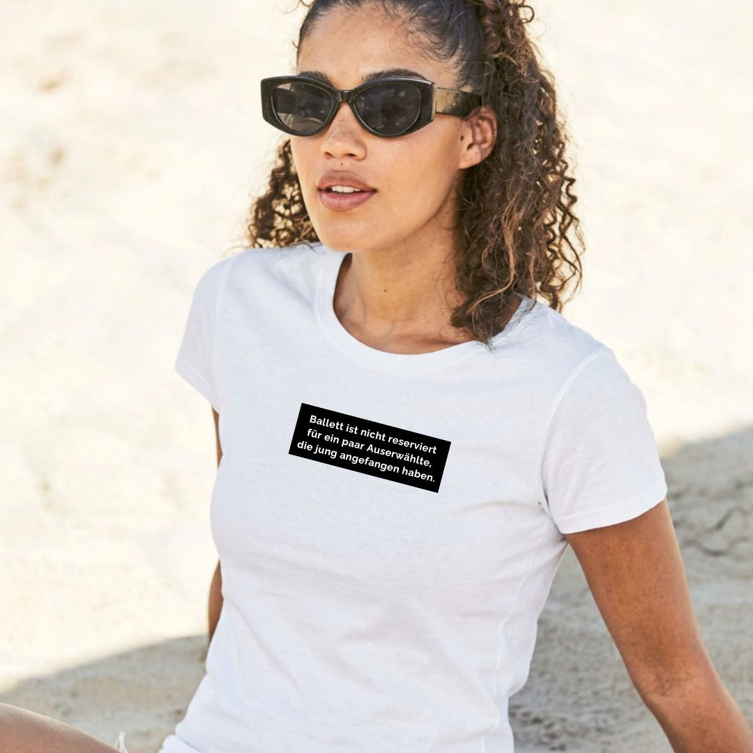 Ladies´ Iconic T "Ballett ist nicht reserviert..."