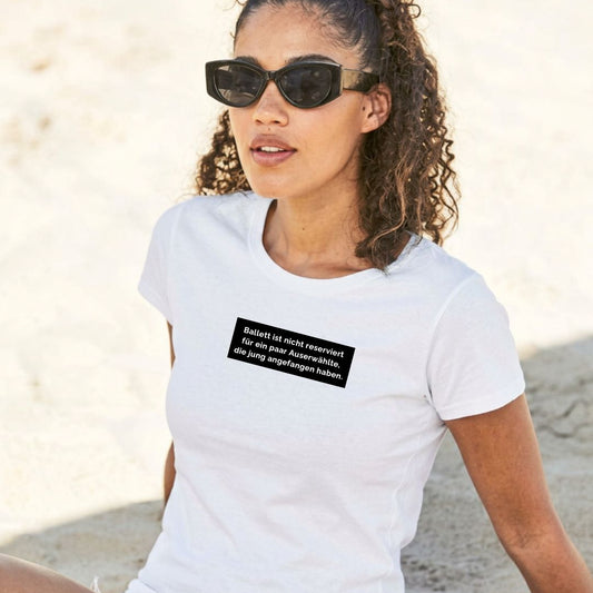 Ladies´ Iconic T "Ballett ist nicht reserviert..."